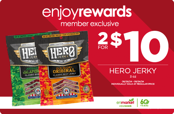 2 for $10 Hero Jerky with Enjoy Rewards. Individually sold at regular price.