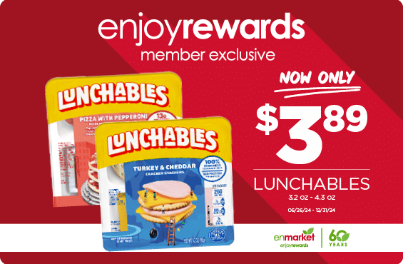 Lunchables 3.2-4.3oz - Now Only $3.89 with Enjoy Rewards.