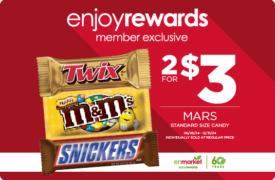 2 for $3 Mars Standard Size Candy with Enjoy Rewards. Individually sold at regular price.
