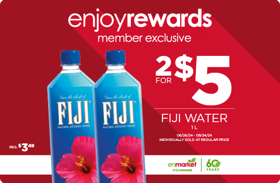 2 for $5 Fiji Water 1L with Enjoy Rewards. Individually sold at regular price.
