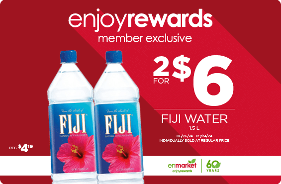 2 for $6 Fiji Water 1.5L with Enjoy Rewards. Individually sold at regular price.