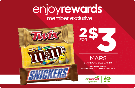 2 for $3 Mars Standard Size Candy with Enjoy Rewards. Individually sold at regular price.