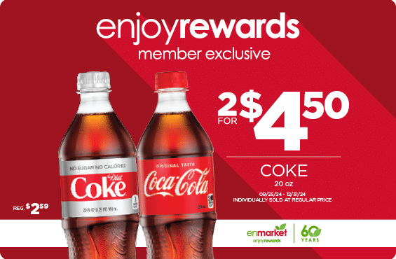 2 for $4.50 Coke 20oz with Enjoy Rewards. Individually sold at regular price.