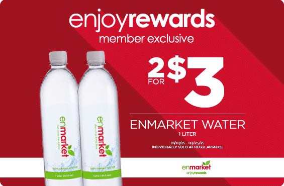 2 for $3 Enmarket Water 1L with Enjoy Rewards.