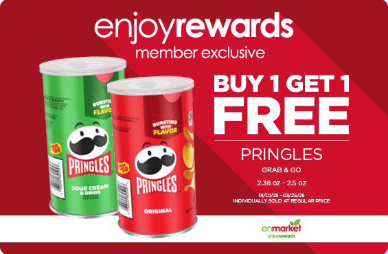 Buy 1 Get 1 Free Pringles 2.36-2.5oz with Enjoy Rewards.